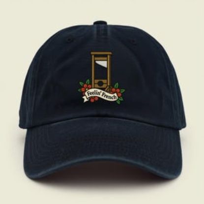 Embroidered Feelin French Guillotine Pigment Dyed Hat, Anti Capitalism Hat, Eat The Rich Hat, Social Justice Hat, Leftist Revolution Hat