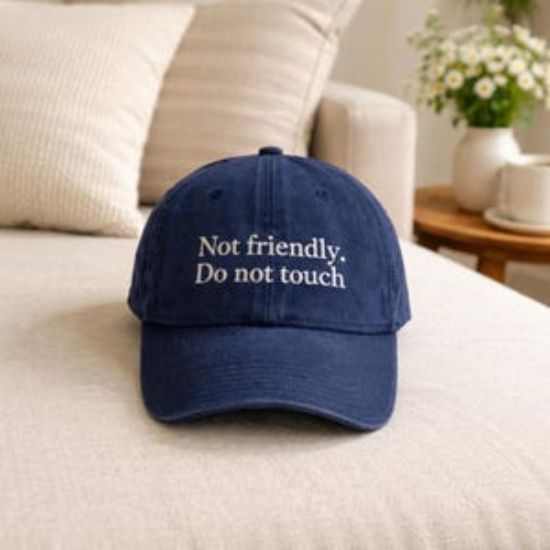 Embroidered Not Friendly Do Not Touch Washed Cotton Cap, Sarcasm Humor Trendy Hat,  Cap Washed Custom Funny Cap Friends Gift Cap Summer