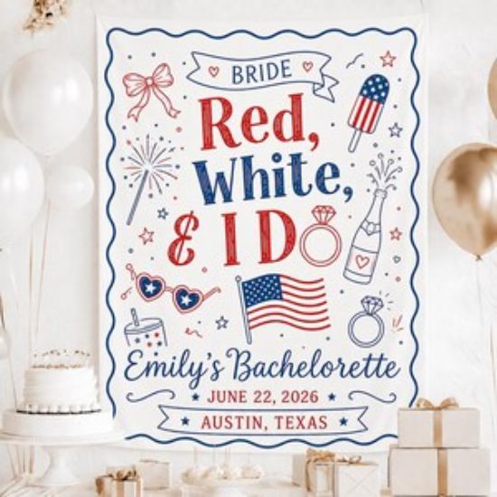 4th of July Bachelorette Tapestry, Red White & I Do Bachelorette Tapestry, Custom 250 Years Independence American Backdrop, 4th of July Sign